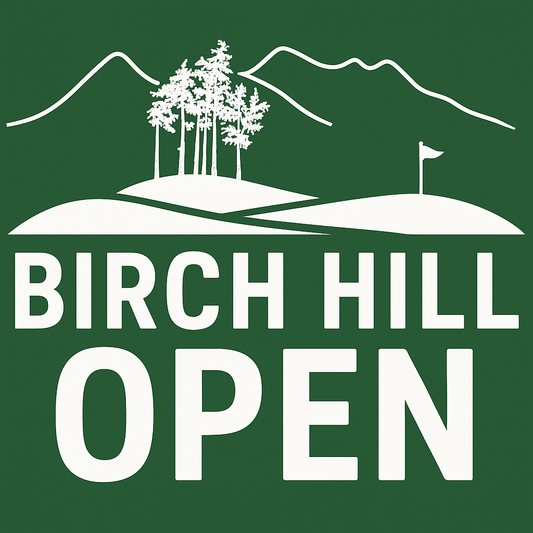 The Birch Hill Open